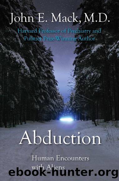 Abduction: Human Encounters With Aliens by John E. Mack