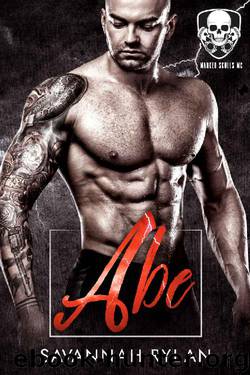 Abe (Marked Skulls MC Book 3) by Savannah Rylan