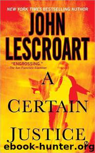 Abe Glitsky 1 - A Certain Justice by John Lescroart