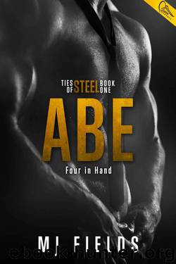 Abe: Four in Hand by MJ Fields