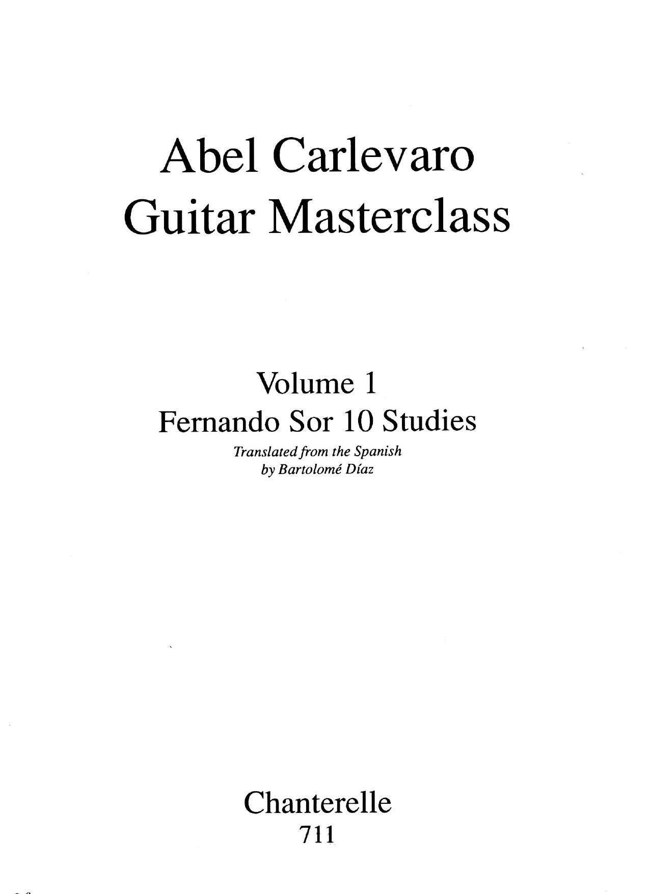 Abel Carlevaro Guitar Masterclass Vol. 1. Fernando Sor 10 Studies by Carlevaro A