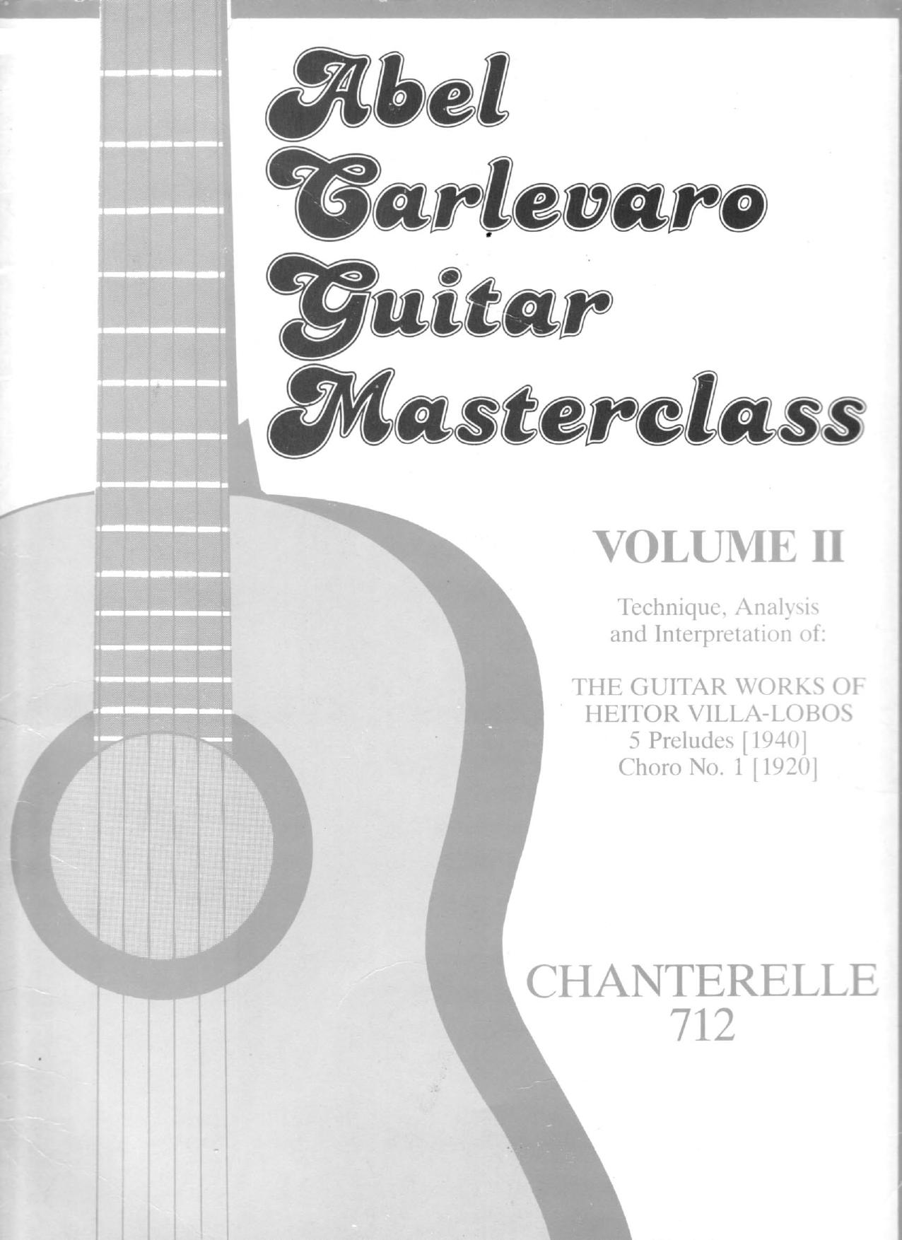 Abel Carlevaro Guitar Masterclass Vol. 2. Technique, Analysis and Interpretation by Carlevaro A