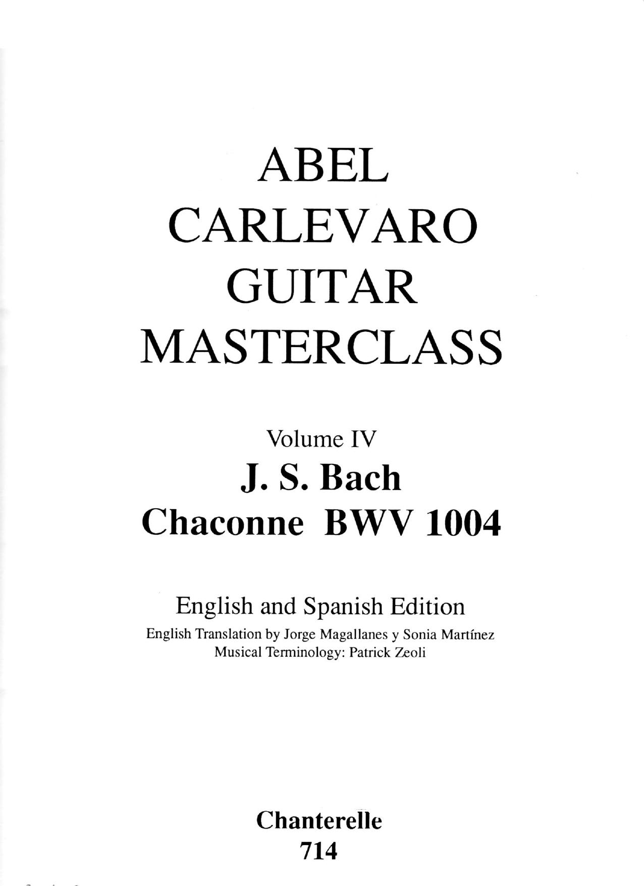 Abel Carlevaro Guitar Masterclass Vol. 4. J.S. Bach Chaconne BWV 1004 by Carlevaro A