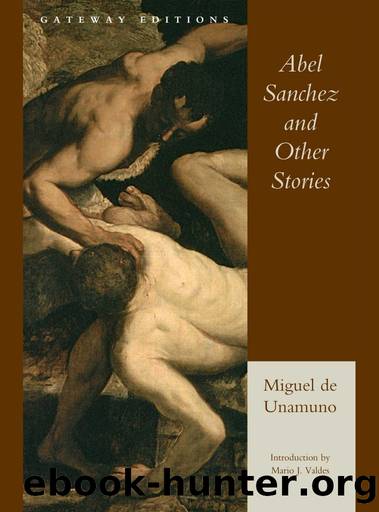 Abel Sanchez and Other Stories by Miguel de Unamuno