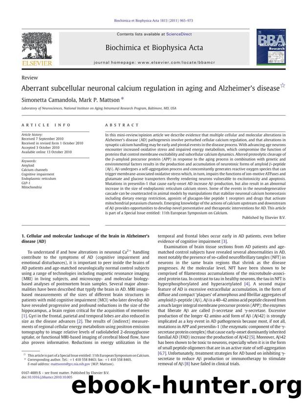 Aberrant subcellular neuronal calcium regulation in aging and Alzheimer's disease by Simonetta Camandola & Mark P. Mattson
