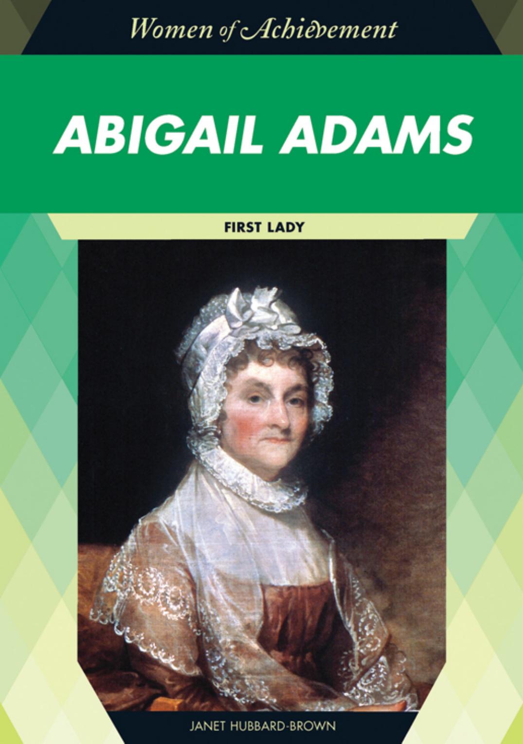 Abigail Adams: First Lady by Janet Hubbard-Brown