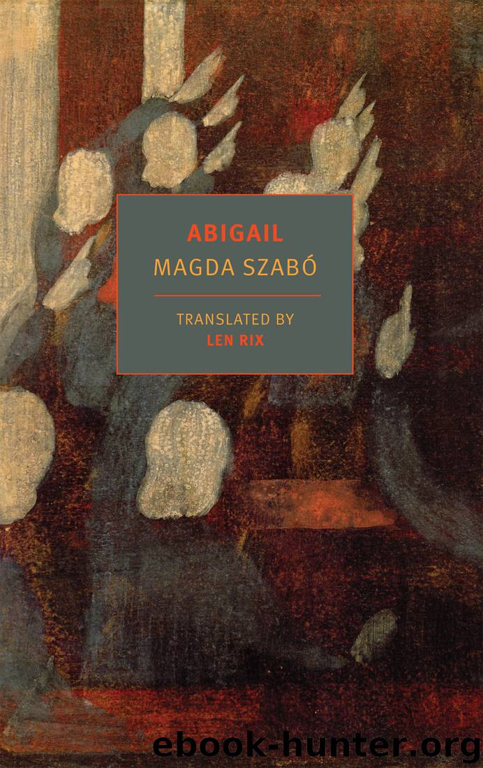 Abigail by Magda Szabo
