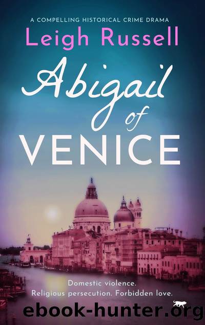 Abigail of Venice by Leigh Russell
