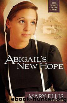 Abigail's New Hope by Mary Ellis