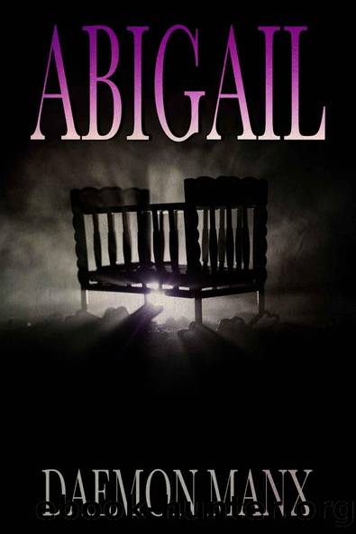 Abigail: Strange Things come in Small Packages by Daemon Manx