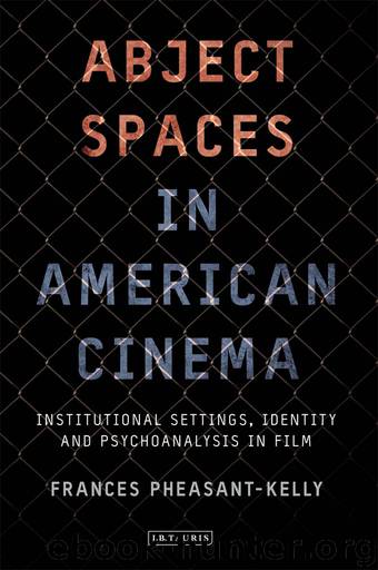 Abject Spaces in American Cinema by Frances Pheasant-Kelly