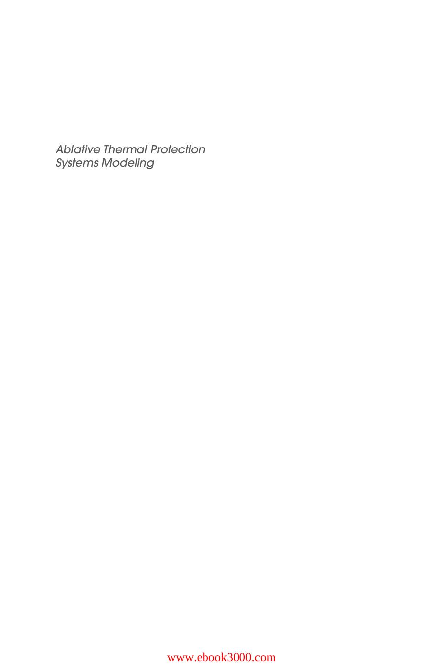 Ablative Thermal Protection Systems Modeling by Unknow