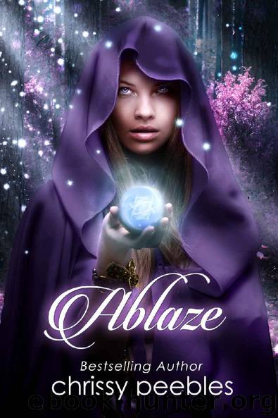 Ablaze - Book 4 (The Enchanted Castle Series) by Chrissy Peebles