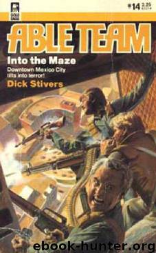Able.Team.14.Into.the.Maze.1984 by Pendleton Don