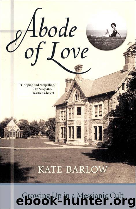 Abode of Love by Kate Barlow