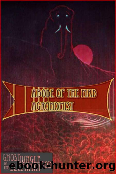 Abode of the Mad Agronomist (GotN) by Unknown