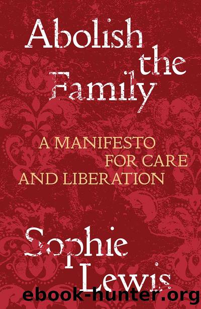 Abolish the Family by Sophie Lewis