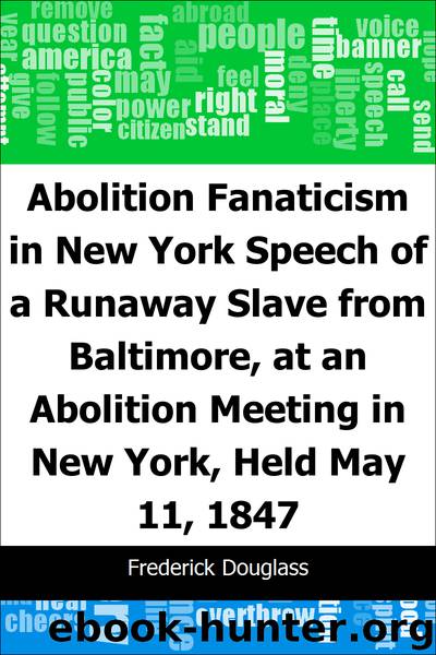 Abolition Fanaticism in New York by Frederick Douglass