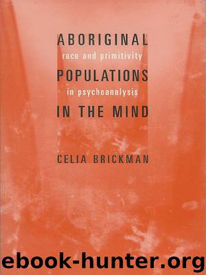 Aboriginal Populations in the Mind by Celia Brickman