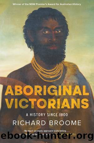 Aboriginal Victorians by Richard Broome