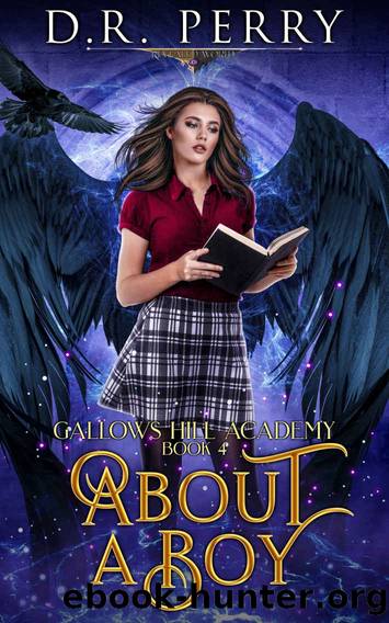 About A Boy: Gallows Hill Academy Series Book 4 by Perry D.R