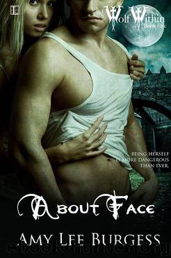 About Face (Wolf Within) by Burgess Amy Lee