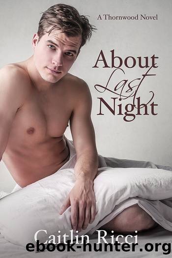 About Last Night by Caitlin Ricci