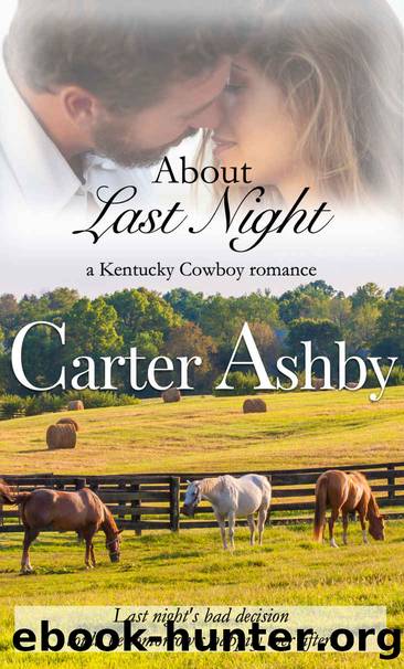 About Last Night by Carter Ashby