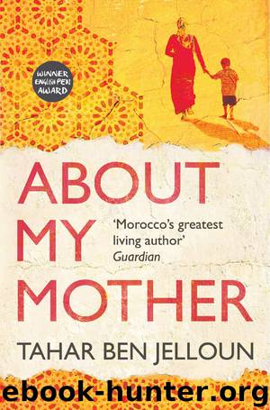 About My Mother by Tahar Ben Jelloun