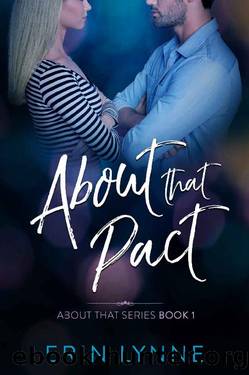 About That Pact by Erin Lynne