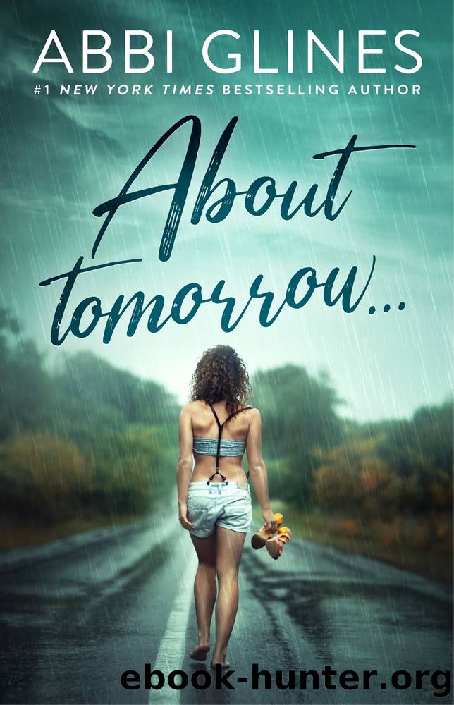 About Tomorrow by Glines Abbi
