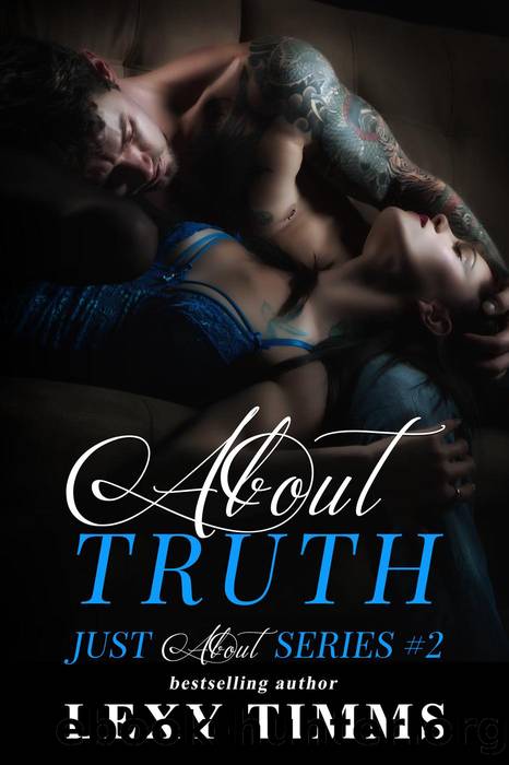 About Truth by Lexy Timms
