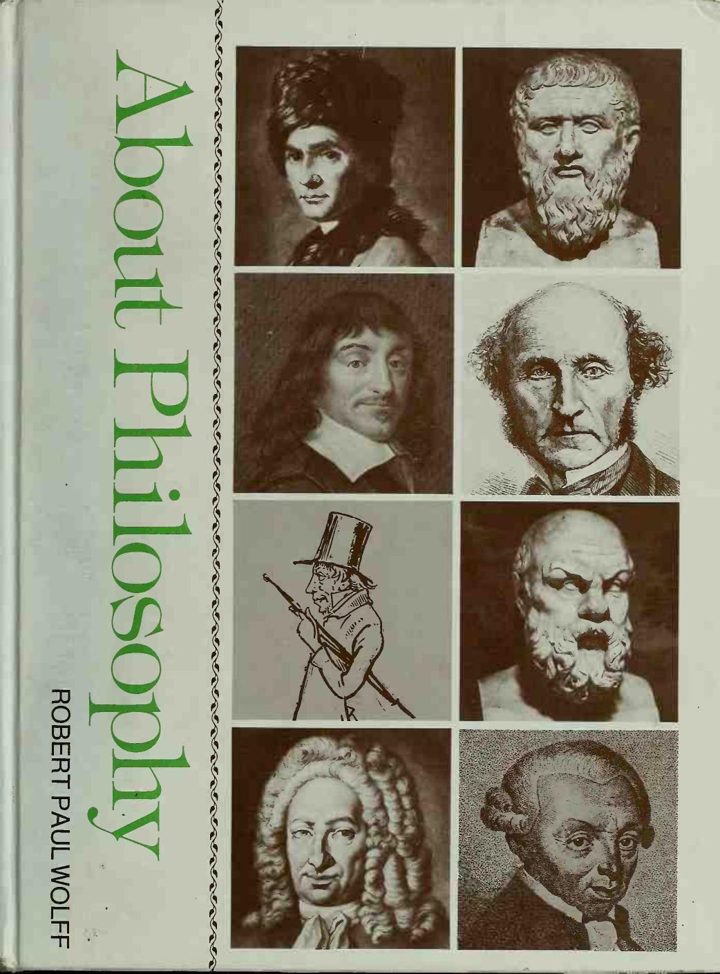 About philosophy by Wolff Robert Paul