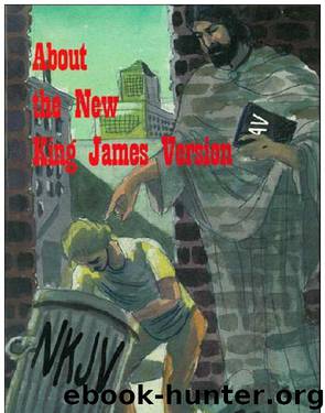 About the New King James Version by Dr. Peter S. Ruckman