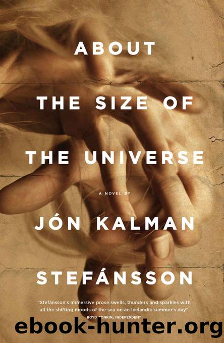 About the Size of the Universe by Jón Kalman Stefánsson