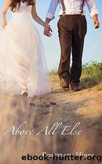 Above All Else by Rosemary Hines