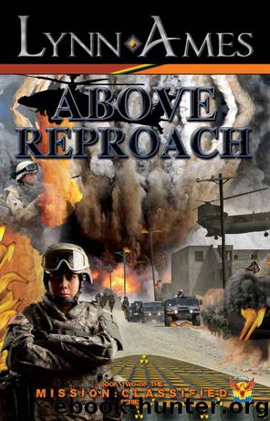 Above Reproach (The Mission: Classified series) by Lynn Ames