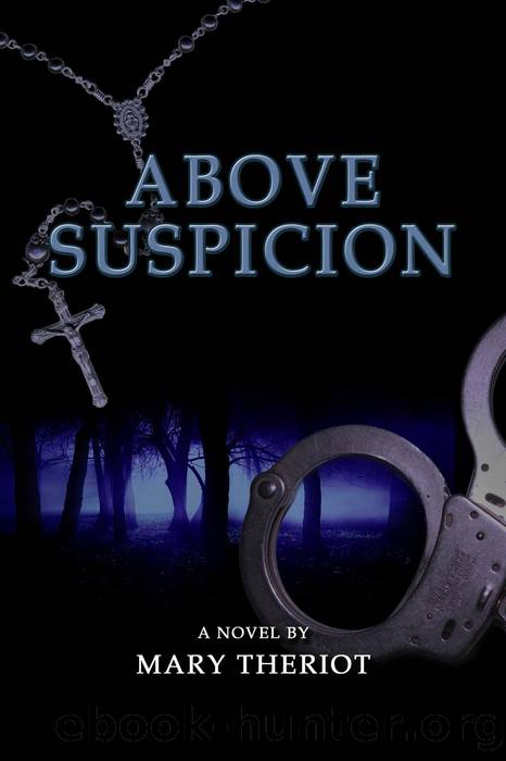 Above Suspicion by Mary Theriot