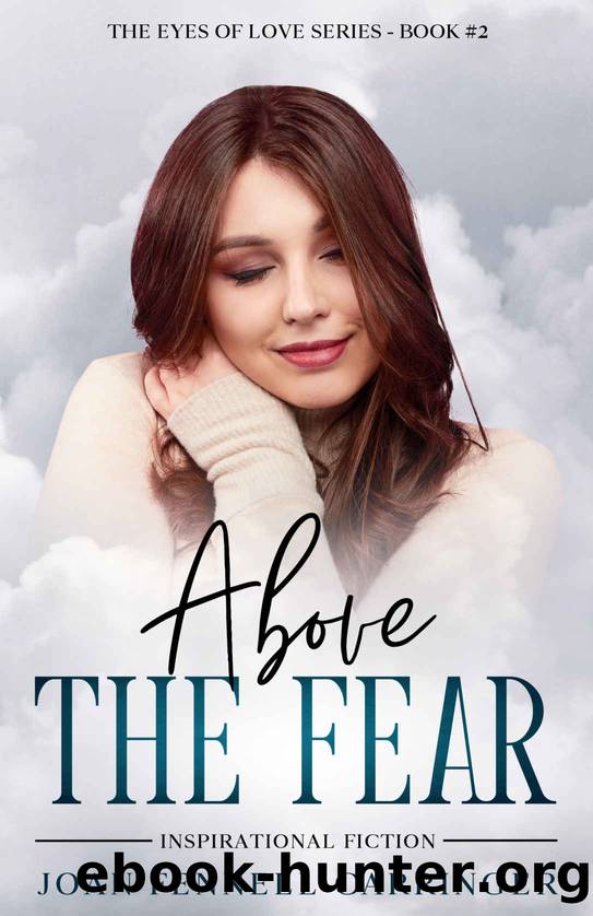 Above the Fear by Joan Fennell Carringer