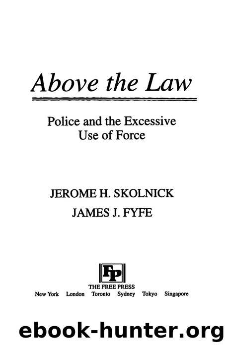 Above the Law by Skolnick Fyfe