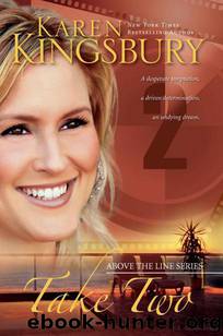 Above the Line 02 - Take Two by Kingsbury Karen