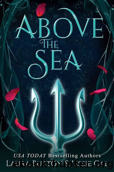 Above the Sea by Laura Burton & Jessie Cal