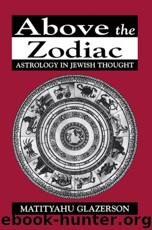 Above the Zodiac by Matityahu Glazerson