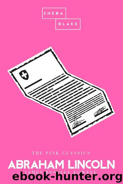 Abraham Lincoln | The Pink Classics by James Russell Lowell