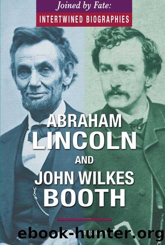 Abraham Lincoln and John Wilkes Booth by Bozzone Donna M.;