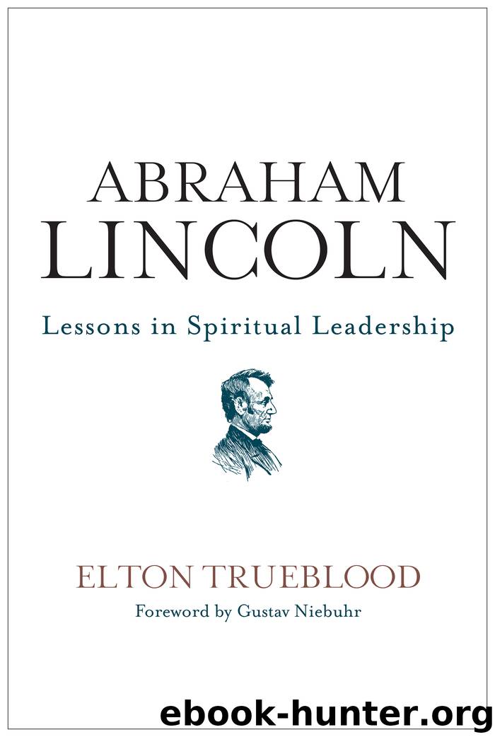 Abraham Lincoln by Elton Trueblood