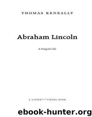 Abraham Lincoln by Thomas Keneally