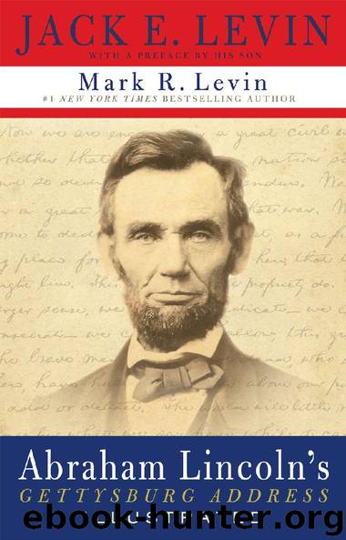 Abraham Lincoln’s Gettysburg Address Illustrated by Jack E. Levin