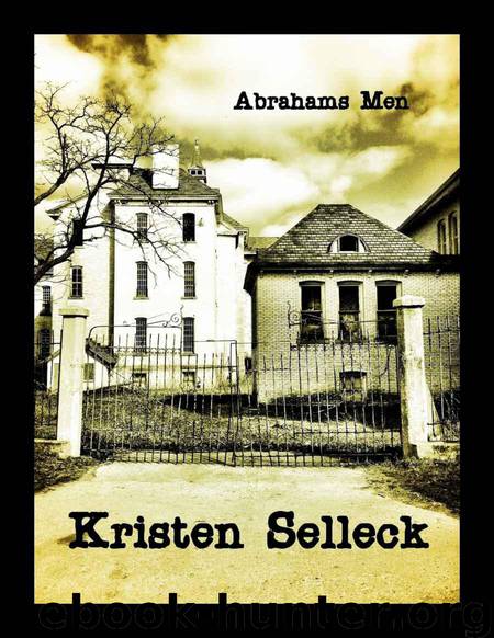 Abraham's Men by Selleck Kristen