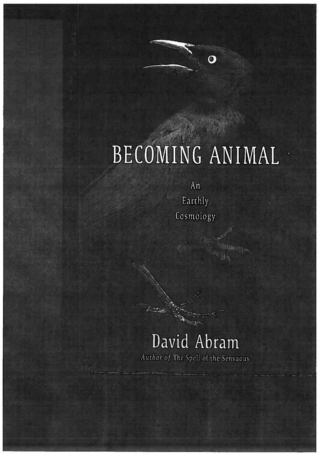 Abram, David. Becoming Animal. Chapter. Knowledge II. Mind by Unknown